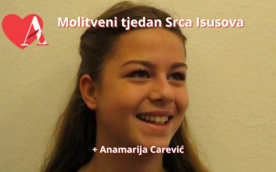 Anamarijin tjedan – molitveni tjedan Srca Isusova