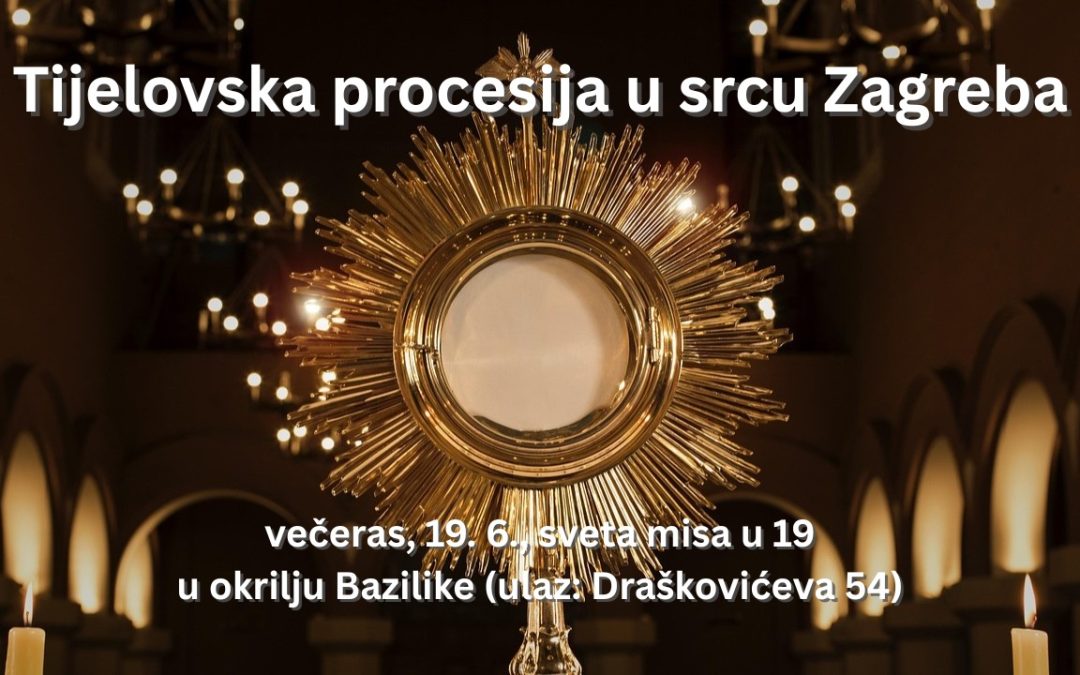 Dobro došli večeras na Tijelovsku procesiju u srcu grada!