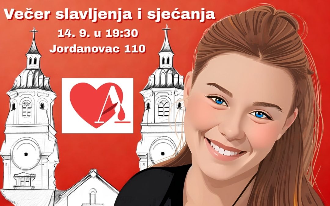 Večer slavljenja i sjećanja – nedjelja, 14. 9. u 19:30, Jordanovac 110